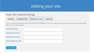 Adding your site
 