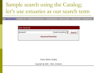Sample search using the Catalog; let’s use estuaries as our search term  