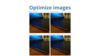 Optimize images 
 