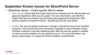 Copyright © 2022 Ivanti. All rights reserved.
September Known Issues for SharePoint Server
 SharePoint Server – Check spe...