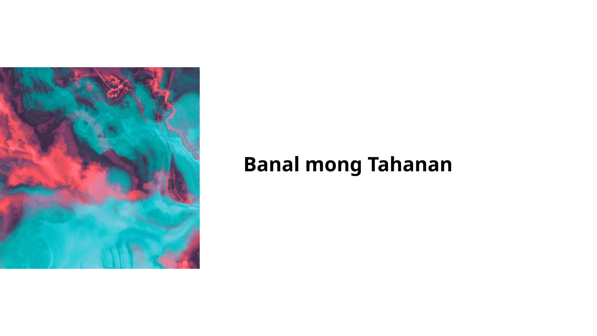 Banal mong Tahanan
 
