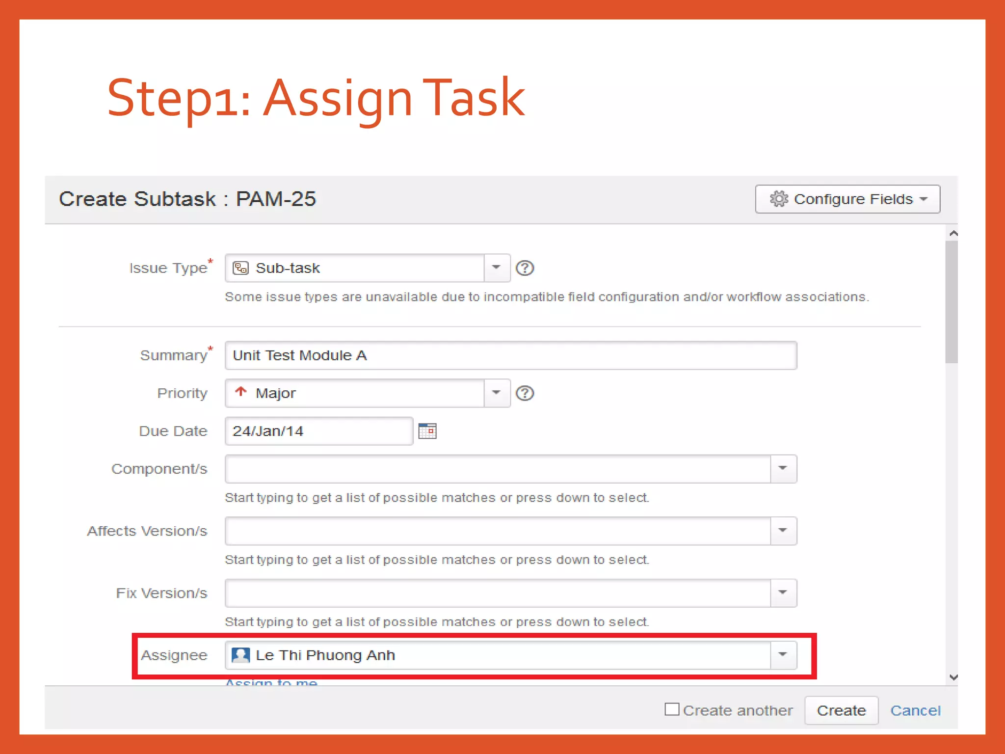 Step1: AssignTask
 
