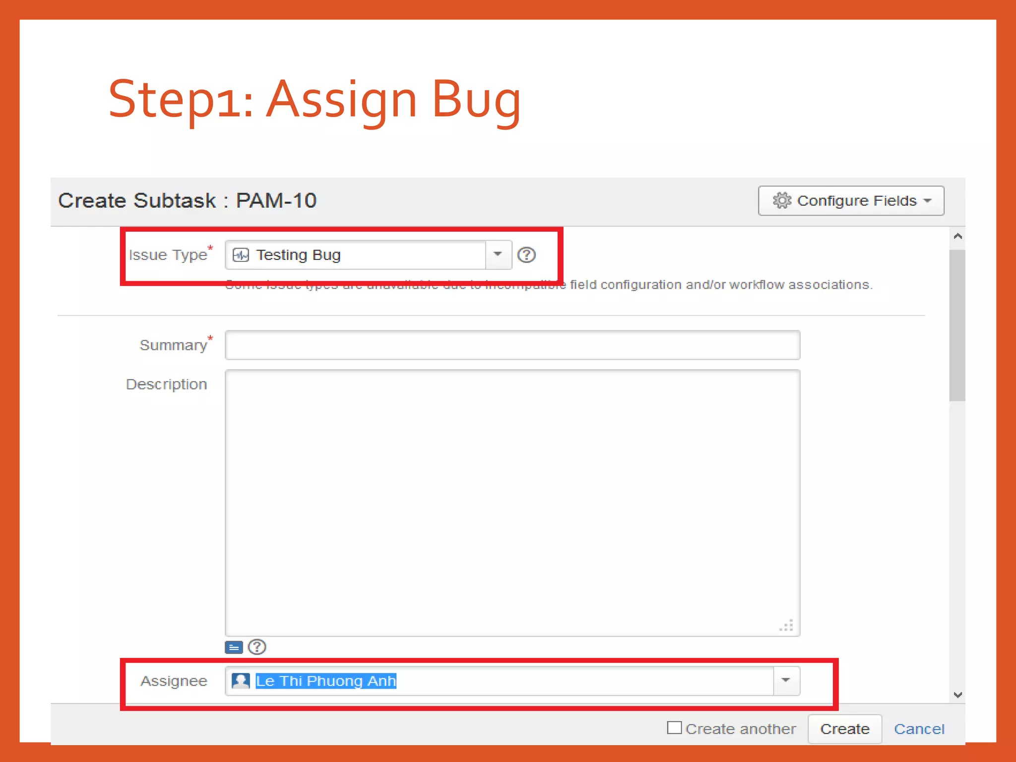 Step1: Assign Bug
 