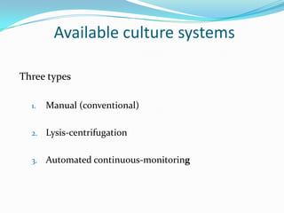 System Culture Collection Septiceamia and blood culture | PPTX