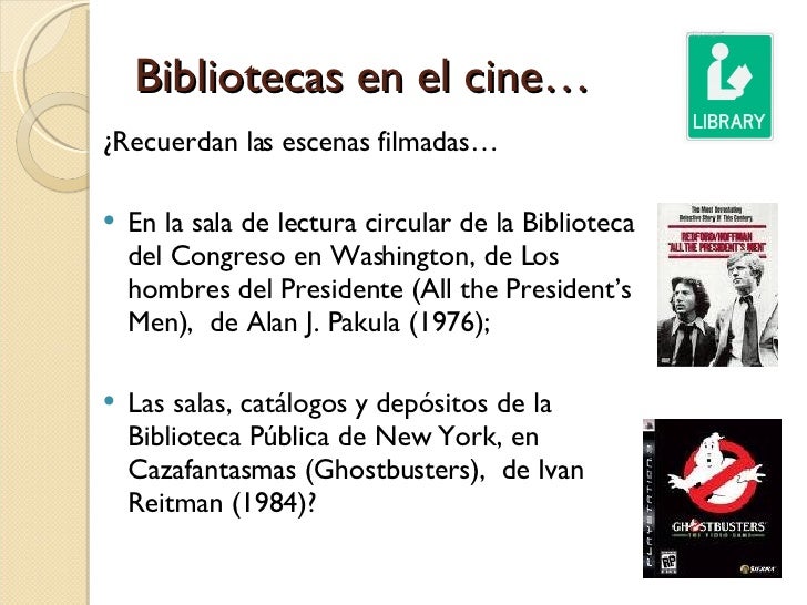 Las bibliotecas en el cine... primera parte Slide 9