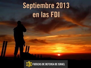 Septiembre 2013
en las FDI
 