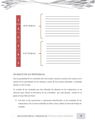 9EDUCACIÓN INICIAL Y PREESCOLAR * SÉPTIMA SESIÓN ORDINARIA
 