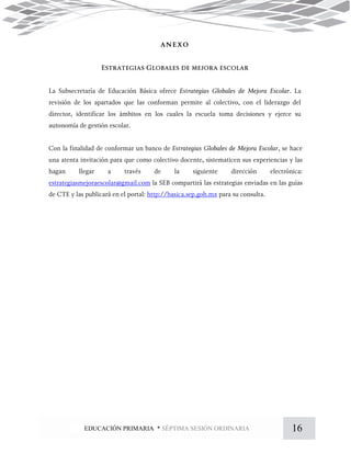 16EDUCACIÓN PRIMARIA * SÉPTIMA SESIÓN ORDINARIA
 