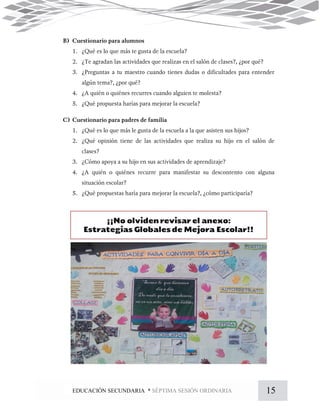 15EDUCACIÓN SECUNDARIA * SÉPTIMA SESIÓN ORDINARIA
 