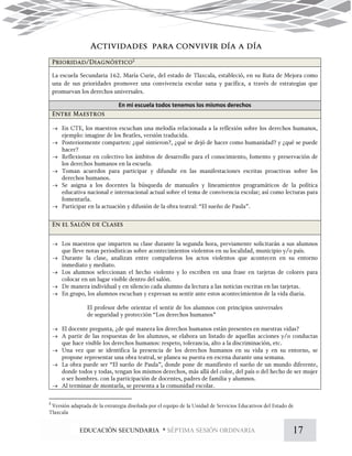 17EDUCACIÓN SECUNDARIA * SÉPTIMA SESIÓN ORDINARIA
En mi escuela todos tenemos los mismos derechos
















2
 