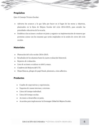 6EDUCACIÓN SECUNDARIA * SÉPTIMA SESIÓN ORDINARIA














 