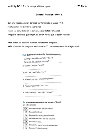 Activity N° 10 - Se entrega el 28 de agosto 7° Form
General Revision: Unit 2
Con este repaso general, daremos por terminad...