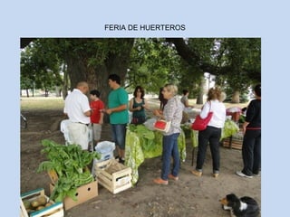 FERIA DE HUERTEROS 
 