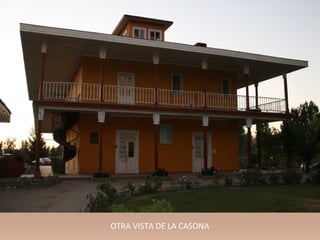 OTRA VISTA DE LA CASONA
 