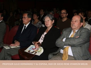 PROFESOR JULIO HERNÁNDEZ Y SU ESPOSA, HIJO DE SOCIO RENE OYARZÚN MELIN
 