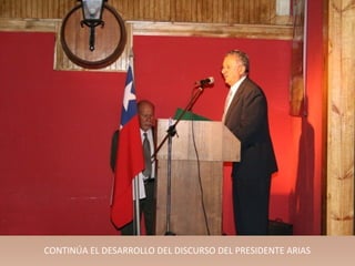 CONTINÚA EL DESARROLLO DEL DISCURSO DEL PRESIDENTE ARIAS
 