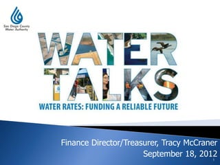 Finance Director/Treasurer, Tracy McCraner
                      September 18, 2012
                                        1
 