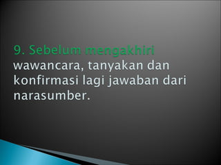 Sepuluh tips wawancara