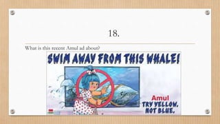 18.
What is this recent Amul ad about?
 