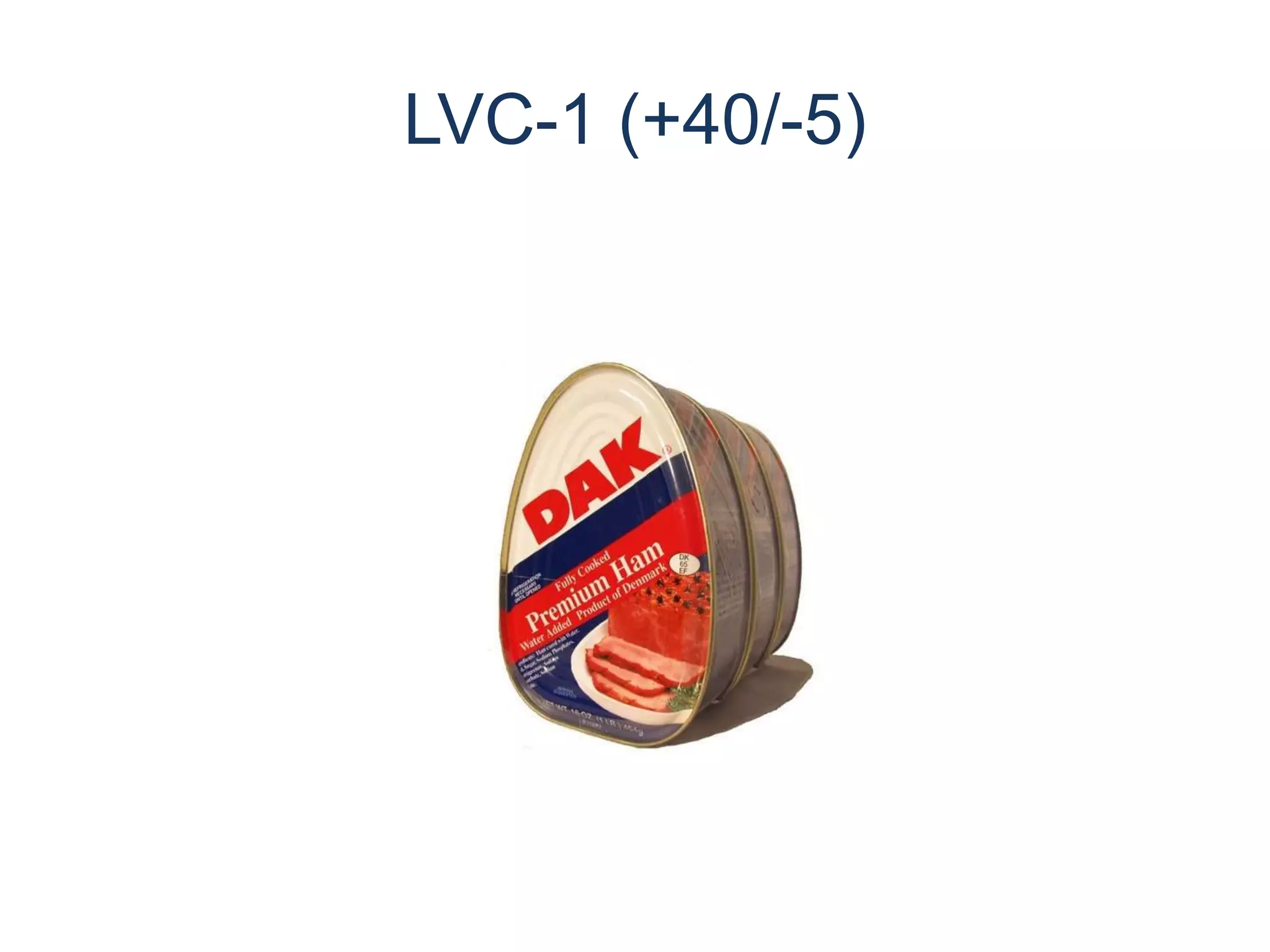 LVC-1 (+40/-5)
 