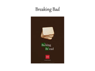 Breaking Bad
 