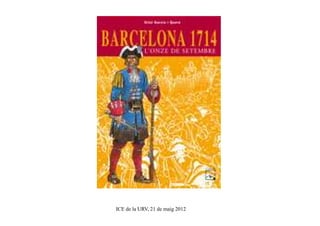 ICE de la URV, 21 de maig 2012
 