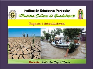 Docente: Katiuska Rojas Chuco