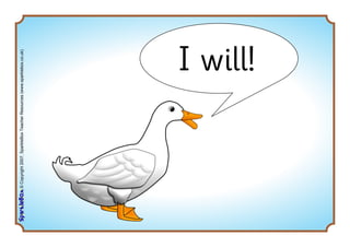 ©Copyright2007,SparkleBoxTeacherResources(www.sparklebox.co.uk)
I will!
 