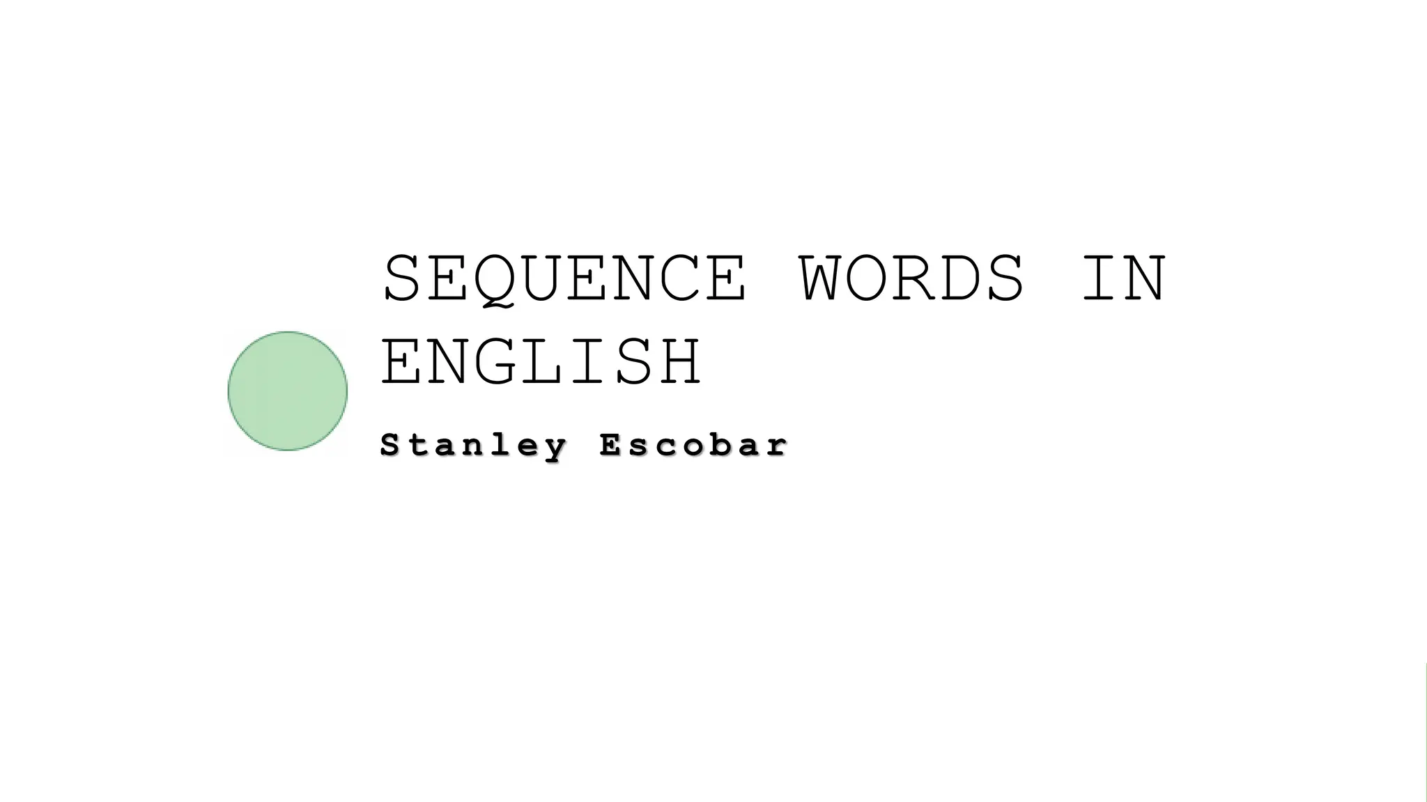 Sequencers for describing processes in English PPT