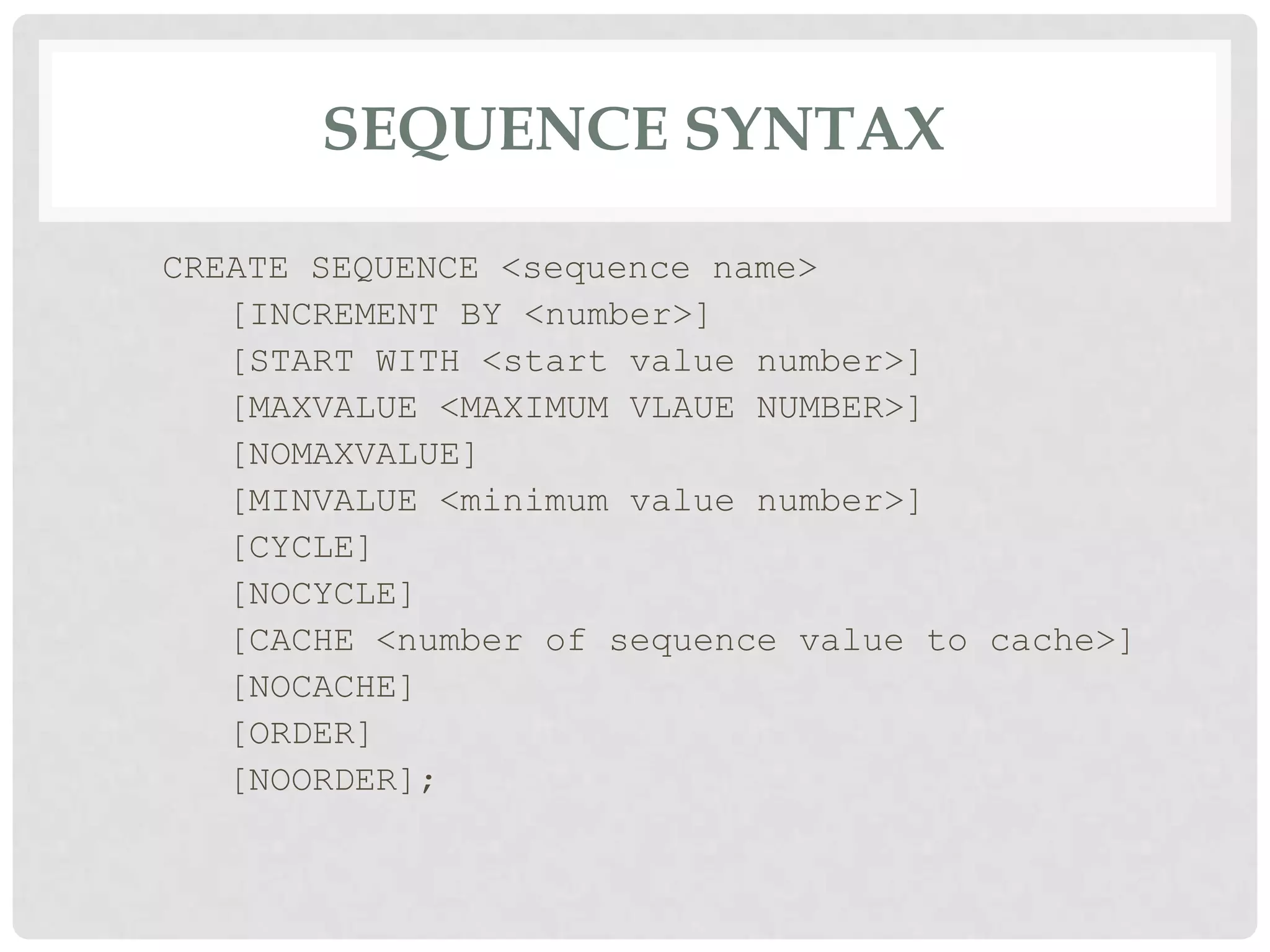Oracle Database Sequence PPTX Oracle Database Sequence PPTX