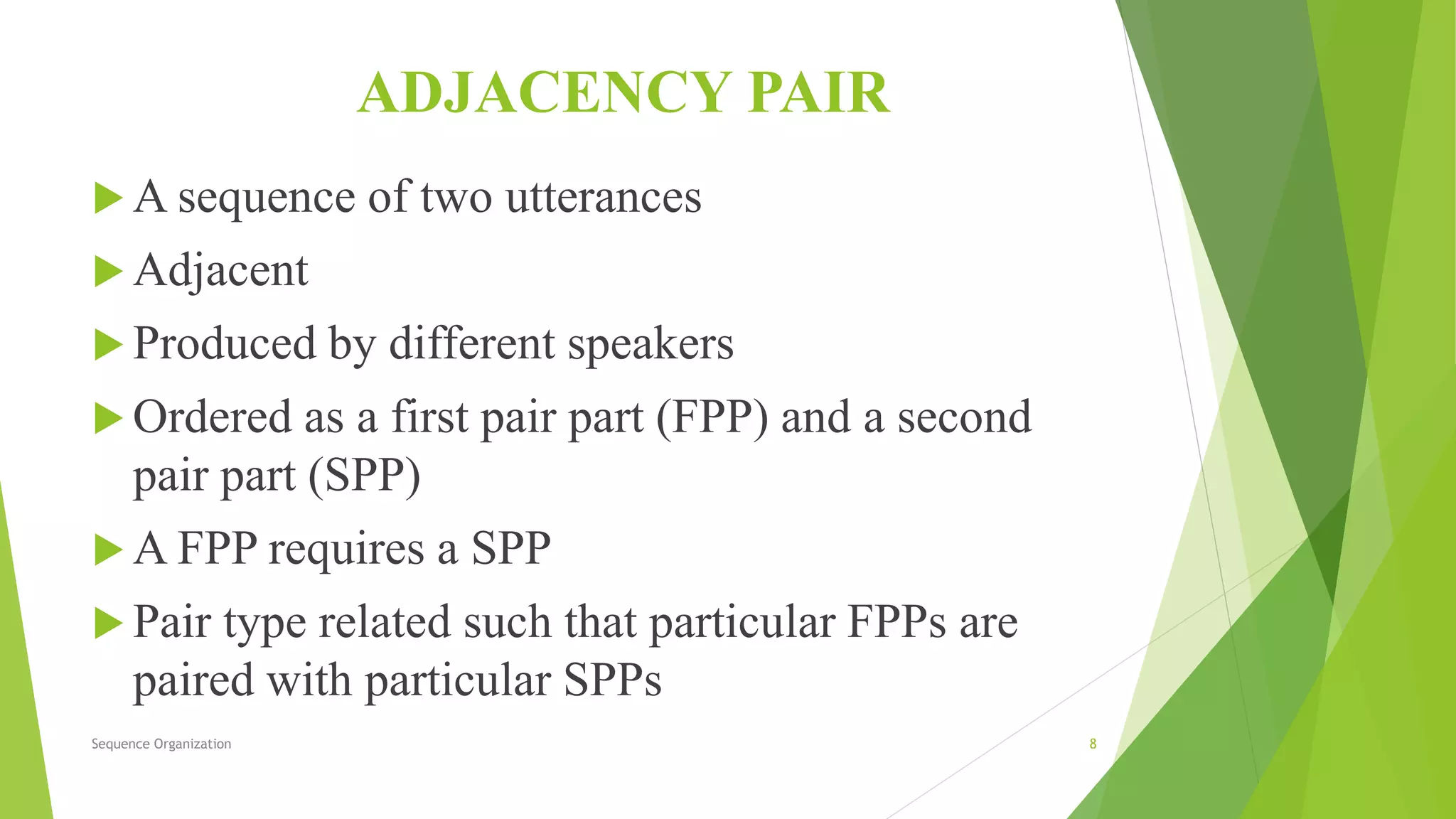 Sequence organization in conversation analysis | PPTX