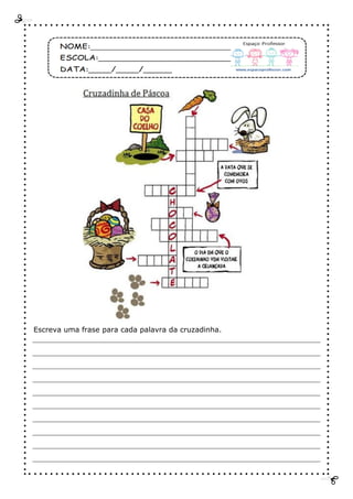 Escreva uma frase para cada palavra da cruzadinha.
 