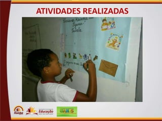 ATIVIDADES REALIZADAS

 