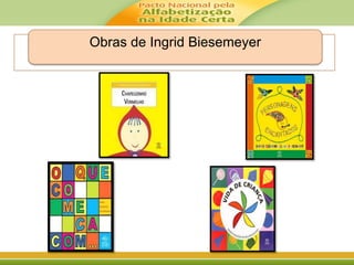 Obras de Ingrid Biesemeyer
 