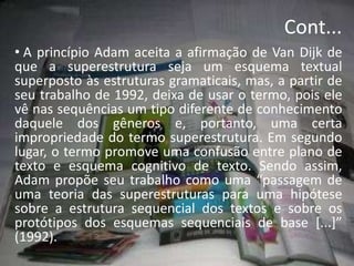 Configuração pragmática	                                Alvo ilocucional (coerência)Submódulos	      Localização enunciativa		                          Coesão semântica(mundos)	