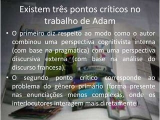 Esquema dialogal abertura da interação {corpo da interação}{fechamento da interação}A abertura, em geral, é marcada por atos desaudação ou de apresentação; o fechamento,por atos de despedida ou agradecimento. Éno corpo da interação que se discorre sobreum assunto mais ou menos acolhido pelosinterlocutores.