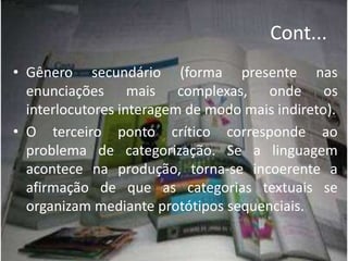 Segundo Adam, há dois tipos de sequências:fáticas – são ritualísticas e têm a função de abrir e fechar a interação. (Adam, 1992, p 156)	Ex:	A1 - Bom dia!B1 - Bom dia!	[...]Ax - Até logo.Bx - Até logo.