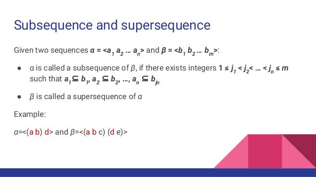 Sequential Pattern Mining and GSP