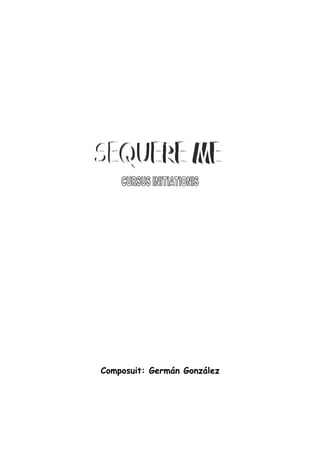 Composuit: Germán González
 