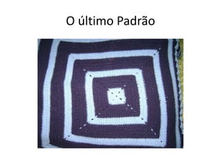O último Padrão

 