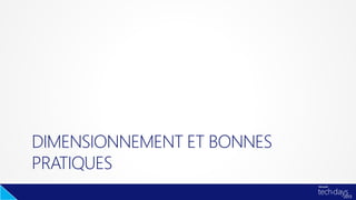 DIMENSIONNEMENT ET BONNES
PRATIQUES
 