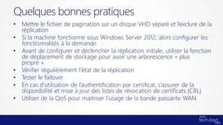 Hyper-V Replica : Plan de Reprise d'Activité avec Windows Server 2012 Slide 54