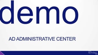 AD ADMINISTRATIVE CENTER
 