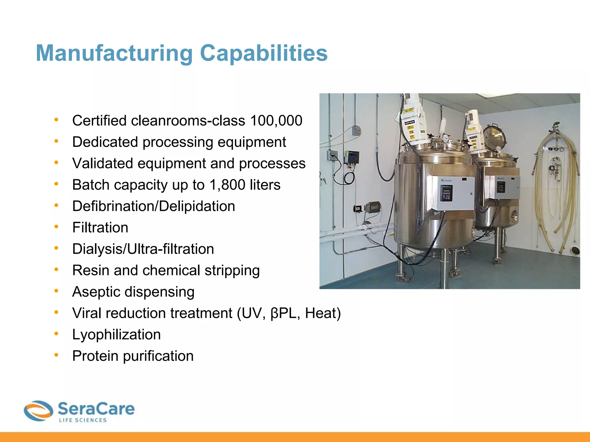 SeraCare Capabilities Overview PPS
