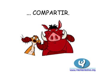 ... COMPARTIR.