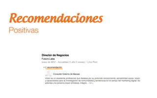 Recomendaciones
Positivas