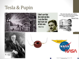 Tesla & Pupin 
 