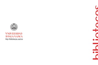 http://bibliotecas.usal.es
 