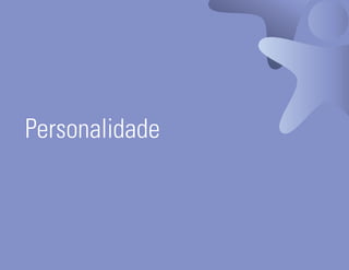 Personalidade



Ser Educacional - Brand Book - estratégia e identidade de marca   22
 