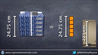 @MathletePearcewww.tapintoteenminds.com
273cm
=
24.75cm
24.75cm
24.75cm
 